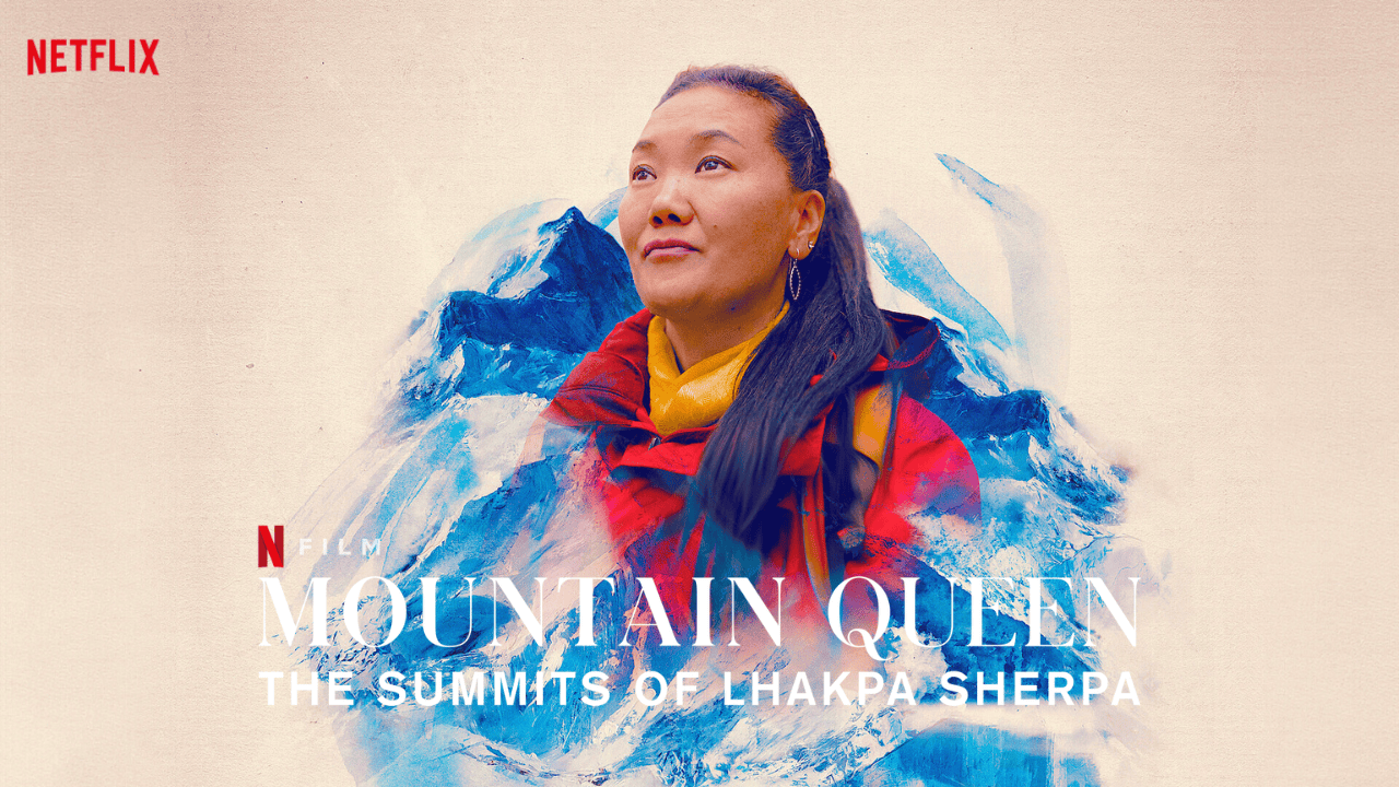 Mountain Queen Lhakpa Sherpa's Inspiring Journey Now Streaming on Netflix with Nepali Subtitles